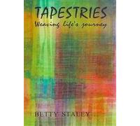 Tapestries: Weaving Life's Journey (Lifeways S.)