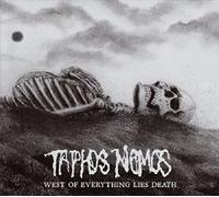 Taphos Nomos - West Of Everything Lies Death