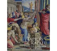 Tapices de Rafael para la Corona de España