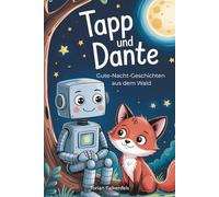 Tapp und Dante Gute-Nacht-Geschichten aus dem Wald