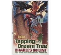 Tapping the Dream Tree (Newford)