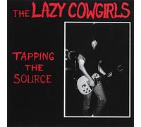 Tapping the Source by LAZY COWGIRLS (2012-02-07)