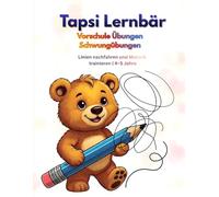 Tapsi Lernbär - Vorschule Übungen: Schwungübungen für Kinder ab 4 Jahren