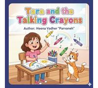 Tara and the Talking Crayons: A coloring bedtime story for kids