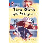 Tara Binns: Big Idea Engineer: Band 14/Ruby (Collins Big Cat)