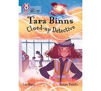 Tara Binns: Clued-up Detective: Band 17/Diamond (Collins Big Cat)