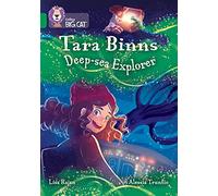 Tara Binns - Deep-sea Explorer - Volume 15 / Emerald - Collins Big Cat