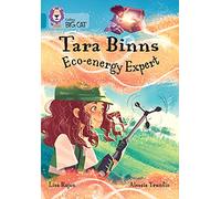 Tara Binns – Eco-energy Expert – Band 13/Topaz – Collins Big Cat