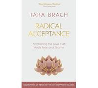 Tara Brach - Radical Acceptance Awakening the Love that Heals Fear a - Z245z