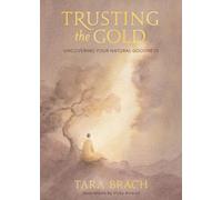 Tara Brach Trusting the Gold (Hardback) (US IMPORT)