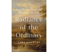 Tara Couture Radiance of the Ordinary (Hardback) (US IMPORT)