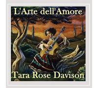 Tara Rose Davison - L'Arte dell'Amore