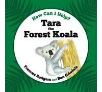Tara the Forest Koala (How Can I Help?)