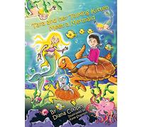 Tara & the Talking Kitten Meet a Mermaid (Tara and Ash-ting)