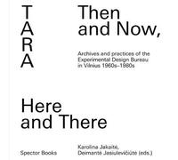 Tara: Then and Now, Here and There, , Paperback