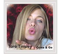 Tara Tinsley - Come & Go
