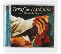 Taraf de Haidouks – Dumbala Dumba