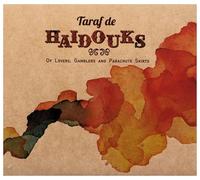 Taraf De Haidouks - Of Lovers Gamblers & Parachute