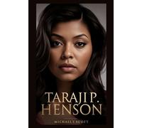 TARAJI P. HENSON: From Struggling Single Mom To Hollywood Icon - The Fighter Who Demanded Equal Pay, Refused To Be Typecast, And Proved That Talent And Tenacity Always Win