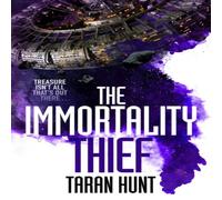 Taran Hunt The Immortality Thief Hardback Book Taran Hunt Multicolor