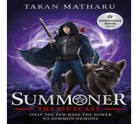 Taran Matharu Summoner: The Outcast Paperback Book Taran Matharu Multicolor
