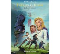 Tarann & Iliana: Le Pacte des rois