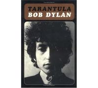 [Tarantula] [By: Dylan, Bob] [October, 2004]