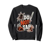 Tarantula Do Not Tap Funny Spider Pet Owner Sweatshirt