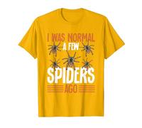 Tarantula I was Normal A Few Spiders Ago Tarantula T-Shirt, Men, Golden Yellow, Small