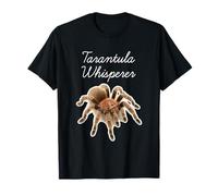 Tarantula Whisperer - Chilean Rose Hair Tarantula T-Shirt