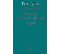 Taras Bulba: A Tale of the Cossacks