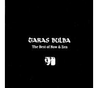 Taras Bulba - The Best Of Now & Zen