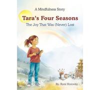 Tara's Four Seasons: A Mindfulness Story About Change and Emotional Resilience