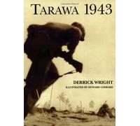 Tarawa 1943: The turning of the tide: 77 (Trade Editions)