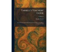Tarbell's Teachers' Guide: To the International Sunday-School Lessons Improved Uniform Course for 1930