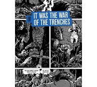 Tardi, Jacques - It Was The War Of The Trenches