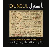 Tarek Abdallah & Adel Shams El Din - Ousoul