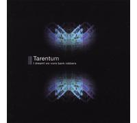 Tarentum - I Dreamt We Were Bank Robbers
