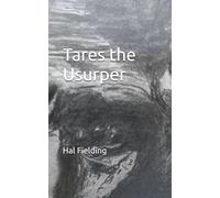 Tares the Usurper: 3