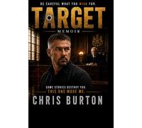 Target: Be Careful What You Wish ForFirst