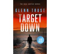 Target Down : A gripping crime thriller