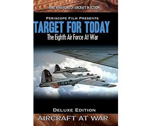 Target for Today The Eighth Air Force at War Deluxe Edition
