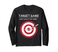 Target Game Look at The Target Game is Over Funny Long Sleeve T-Shirt