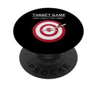 Target Game Look At The Target Game Is Over Funny PopSockets Adhesive PopGrip