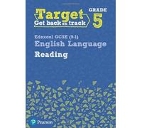 Target Grade 5 Reading: Edexcel GCSE (9-1) English Language Workbook (Intervention English)