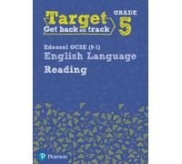 Target Grade 5 Reading Edexcel GCSE (9-1) English Language Workbook : Target Grade 5 Reading Edexcel GCSE (9-1) English Language Workbook