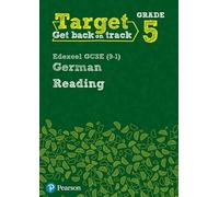 Target Grade 5 Reading Edexcel GCSE (9-1) German Workbook (Modern Foreign Language Intervention)