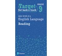 Target Grade 9 Reading AQA GCSE (9-1) English Language Workbook