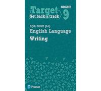 Target Grade 9 Writing AQA GCSE (9-1) English Language Workbook (Intervention English)