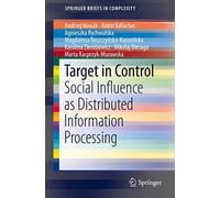Target in Control: Social Influence as Distributed Information Processing (SpringerBriefs in Complexity)
